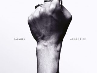 Savages — Adore Life