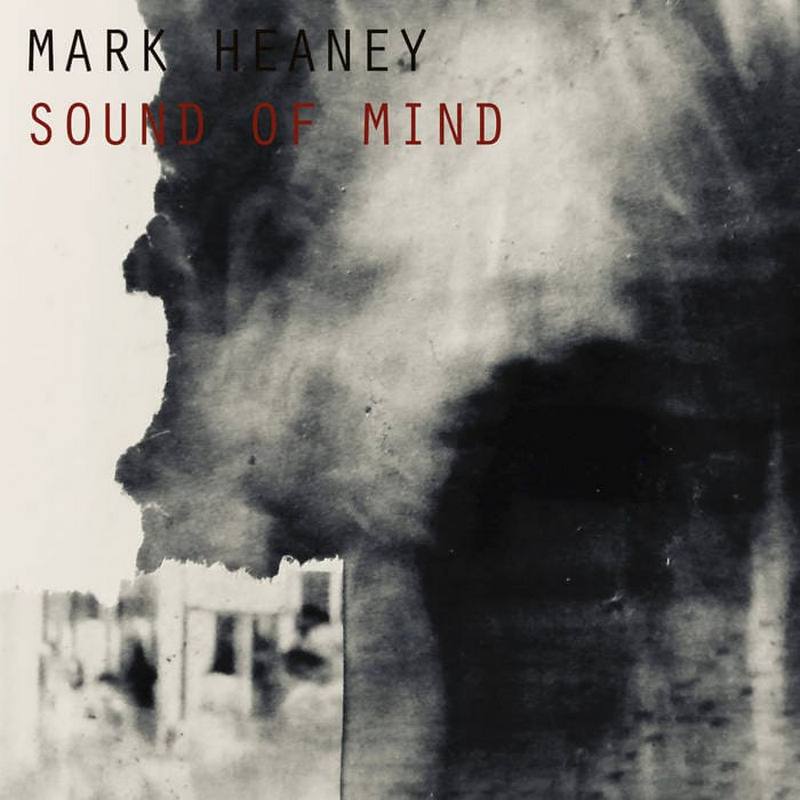 Mark Heaney — Sound of Mind