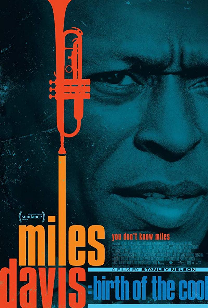 Майлз Дэвис: Рождение нового джаза (Miles Davis: Birth of the Cool)